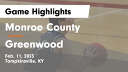 Monroe County  vs Greenwood  Game Highlights - Feb. 11, 2023