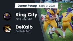 Recap: King City  vs. DeKalb  2021