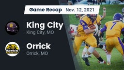 Recap: King City  vs. Orrick  2021