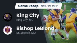 Recap: King City  vs. Bishop LeBlond  2021