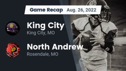 Recap: King City  vs. North Andrew  2022