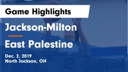 Jackson-Milton  vs East Palestine  Game Highlights - Dec. 2, 2019
