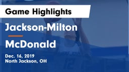 Jackson-Milton  vs McDonald  Game Highlights - Dec. 16, 2019