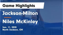 Jackson-Milton  vs Niles McKinley  Game Highlights - Jan. 11, 2020
