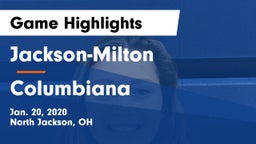 Jackson-Milton  vs Columbiana  Game Highlights - Jan. 20, 2020