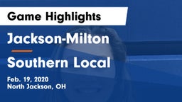Jackson-Milton  vs Southern Local  Game Highlights - Feb. 19, 2020