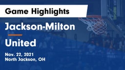 Jackson-Milton  vs United  Game Highlights - Nov. 22, 2021