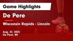 De Pere  vs Wisconsin Rapids - Lincoln  Game Highlights - Aug. 22, 2023