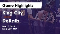 King City  vs DeKalb  Game Highlights - Dec. 7, 2023