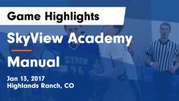 SkyView Academy  vs Manual  Game Highlights - Jan 13, 2017