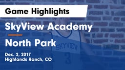 SkyView Academy  vs North Park Game Highlights - Dec. 2, 2017