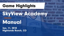 SkyView Academy  vs Manual  Game Highlights - Jan. 11, 2018