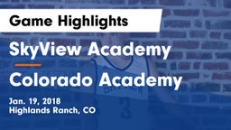 SkyView Academy  vs Colorado Academy Game Highlights - Jan. 19, 2018