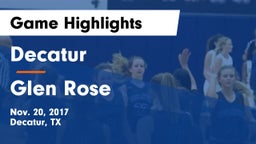 Decatur  vs Glen Rose  Game Highlights - Nov. 20, 2017