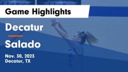 Decatur  vs Salado   Game Highlights - Nov. 30, 2023