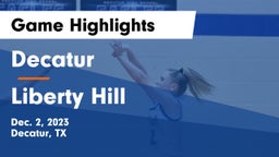 Decatur  vs Liberty Hill  Game Highlights - Dec. 2, 2023
