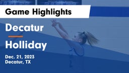 Decatur  vs Holliday  Game Highlights - Dec. 21, 2023