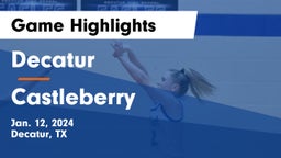 Decatur  vs Castleberry  Game Highlights - Jan. 12, 2024