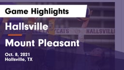 Hallsville  vs Mount Pleasant  Game Highlights - Oct. 8, 2021