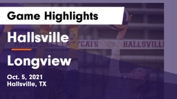 Hallsville  vs Longview  Game Highlights - Oct. 5, 2021