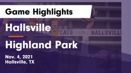 Hallsville  vs Highland Park  Game Highlights - Nov. 4, 2021