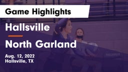 Hallsville  vs North Garland  Game Highlights - Aug. 12, 2022