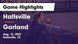 Hallsville  vs Garland  Game Highlights - Aug. 13, 2022