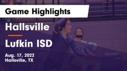 Hallsville  vs Lufkin ISD Game Highlights - Aug. 17, 2022