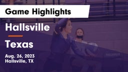 Hallsville  vs Texas  Game Highlights - Aug. 26, 2023