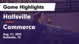 Hallsville  vs Commerce  Game Highlights - Aug. 31, 2023