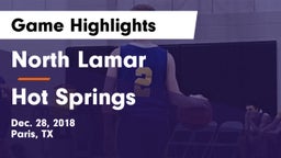 North Lamar  vs Hot Springs Game Highlights - Dec. 28, 2018