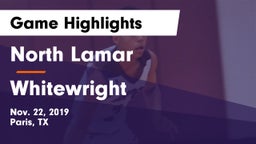 North Lamar  vs Whitewright  Game Highlights - Nov. 22, 2019