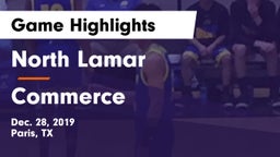 North Lamar  vs Commerce  Game Highlights - Dec. 28, 2019