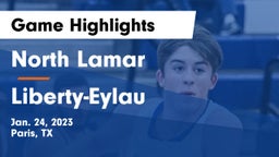 North Lamar  vs Liberty-Eylau  Game Highlights - Jan. 24, 2023