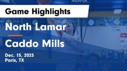 North Lamar  vs Caddo Mills  Game Highlights - Dec. 15, 2023
