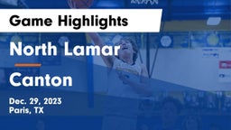 North Lamar  vs Canton  Game Highlights - Dec. 29, 2023