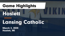 Haslett  vs Lansing Catholic  Game Highlights - March 2, 2020