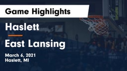 Haslett  vs East Lansing  Game Highlights - March 6, 2021