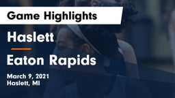 Haslett  vs Eaton Rapids  Game Highlights - March 9, 2021