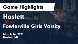 Haslett  vs Fowlerville Girls Varsity Game Highlights - March 16, 2021