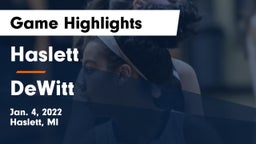 Haslett  vs DeWitt  Game Highlights - Jan. 4, 2022