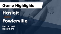 Haslett  vs Fowlerville  Game Highlights - Feb. 3, 2023
