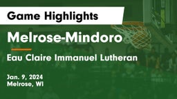 Melrose-Mindoro  vs Eau Claire Immanuel Lutheran Game Highlights - Jan. 9, 2024