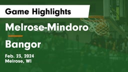 Melrose-Mindoro  vs Bangor  Game Highlights - Feb. 23, 2024