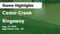 Cedar Creek  vs Kingsway  Game Highlights - Aug. 22, 2019