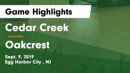 Cedar Creek  vs Oakcrest  Game Highlights - Sept. 9, 2019