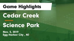 Cedar Creek  vs Science Park Game Highlights - Nov. 5, 2019