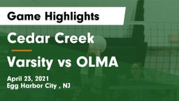 Cedar Creek  vs Varsity vs OLMA Game Highlights - April 23, 2021