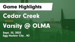 Cedar Creek  vs Varsity @ OLMA Game Highlights - Sept. 25, 2023
