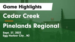 Cedar Creek  vs Pinelands Regional  Game Highlights - Sept. 27, 2023